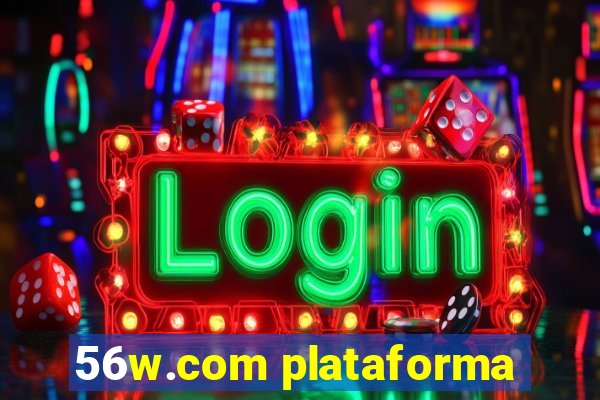 56w.com plataforma